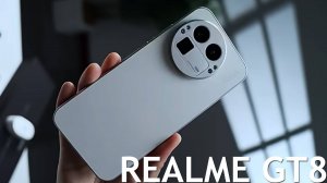 Realme GT8 первый обзор на русском