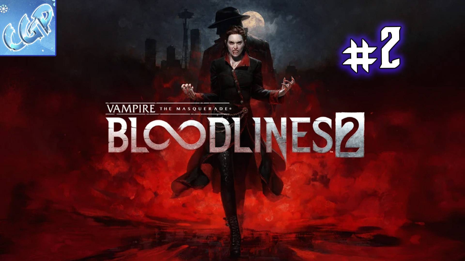 Vampire: The Masquerade - Bloodlines 2 ► Исследуем город! Прохождение игры - 2 смотреть онлайн