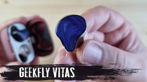 Обзор GeekFly Vitas: реально, аудиофилские TWS-наушники