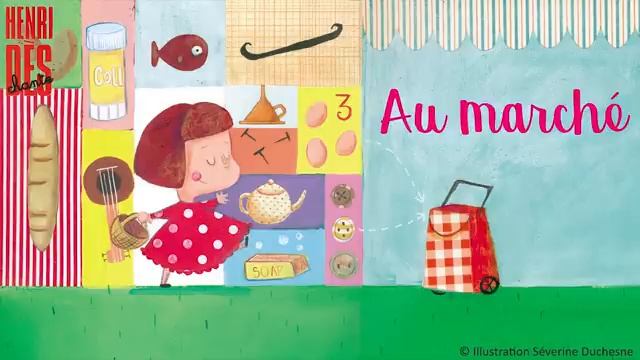 Henri Dès Chante - Au Marché - Chanson Pour Enfants