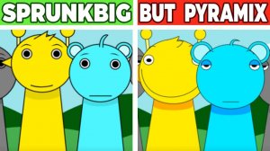 🐻 SPRUNKBIG PYRAMIXED! 🏛️ БОЛЬШОЙ АПГРЕЙД!