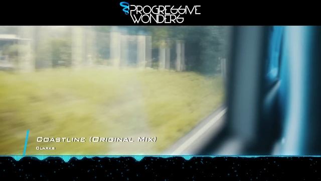 Clarks - Coastline (Original Mix) [Music Video] [Midnight Aurora] смотреть онлайн