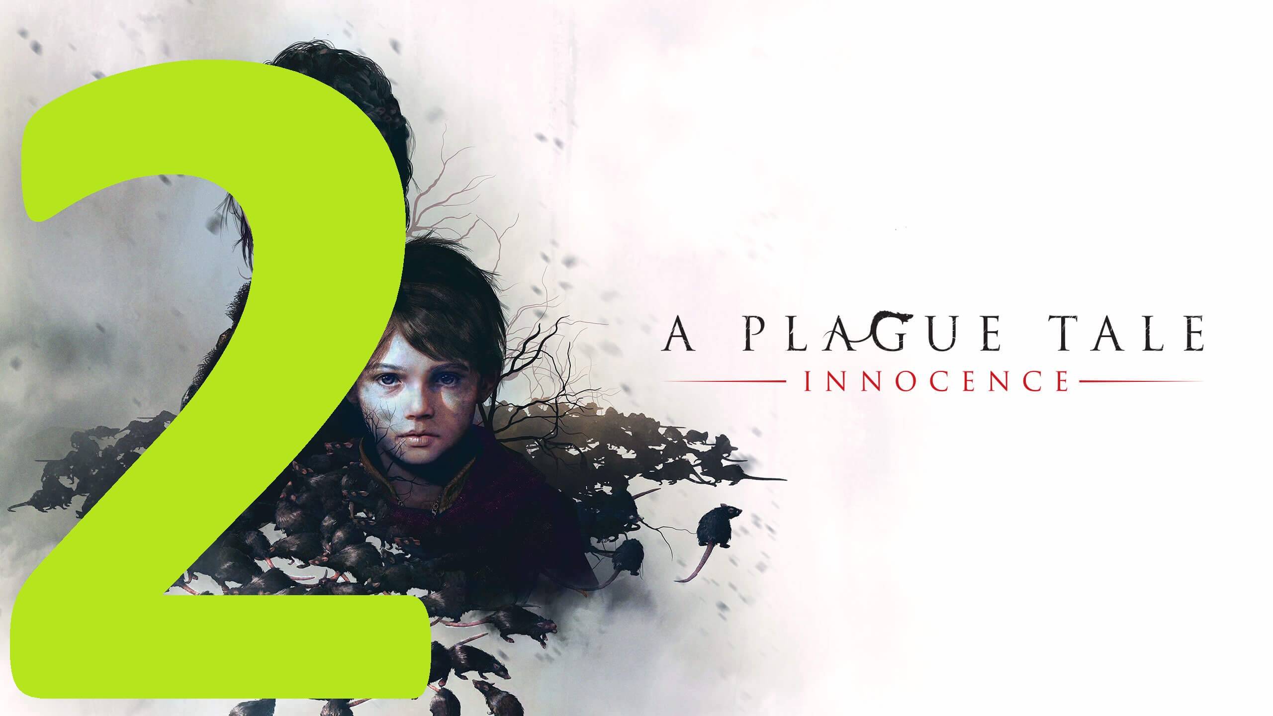 2#"A Plague Tale: Innocence"///Русская озвучка
