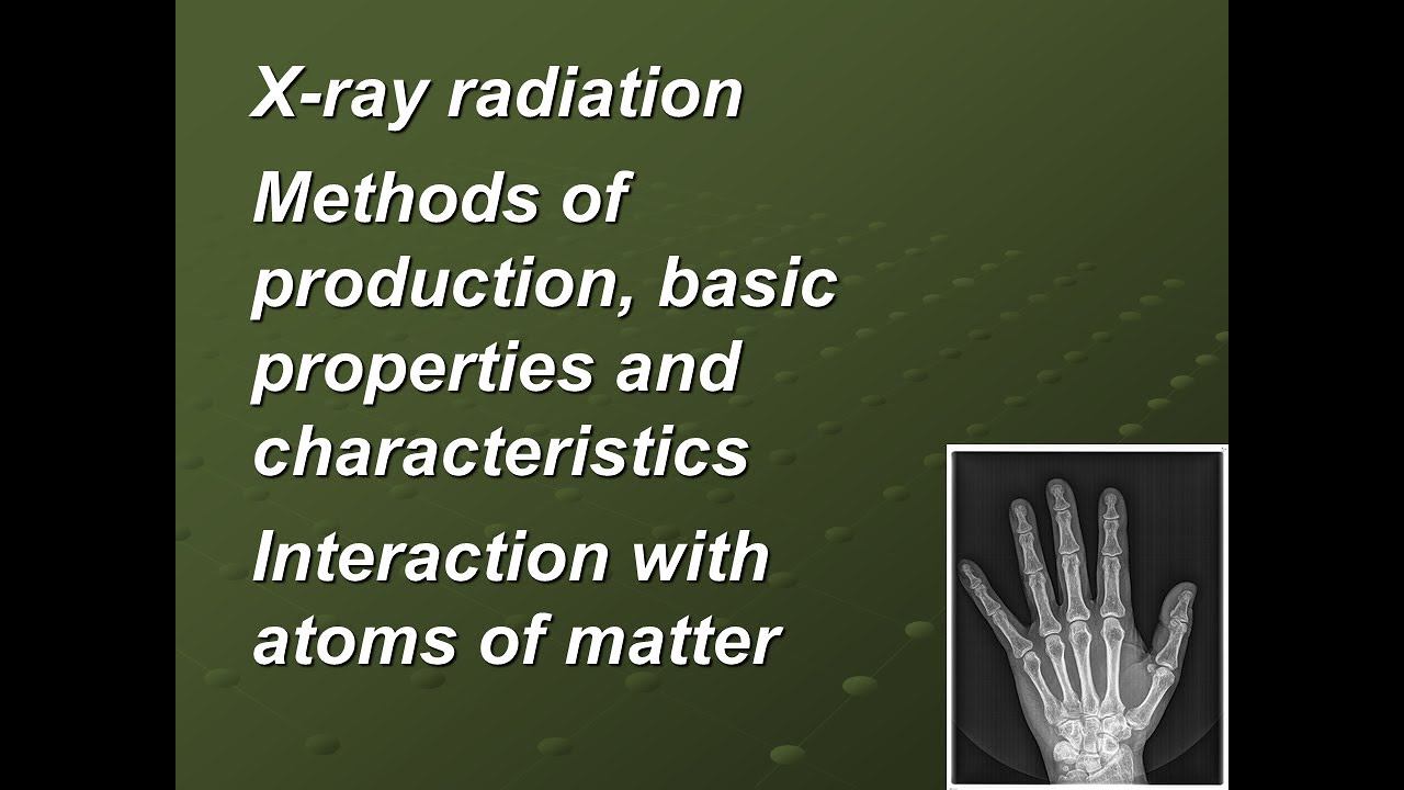 MPM9 - X Ray Radiation