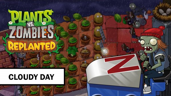 Plants vs. Zombies: Replanted ➤ ПОЛНОЕ ПРОХОЖДЕНИЕ CLOUDY DAY БЕЗ КОММЕНТАРИЕВ