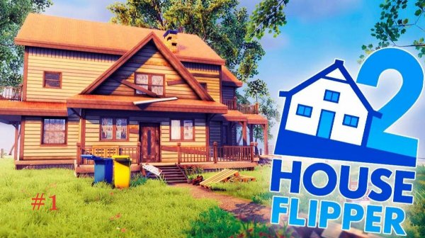 House Flipper 2 🤠 #1 👍