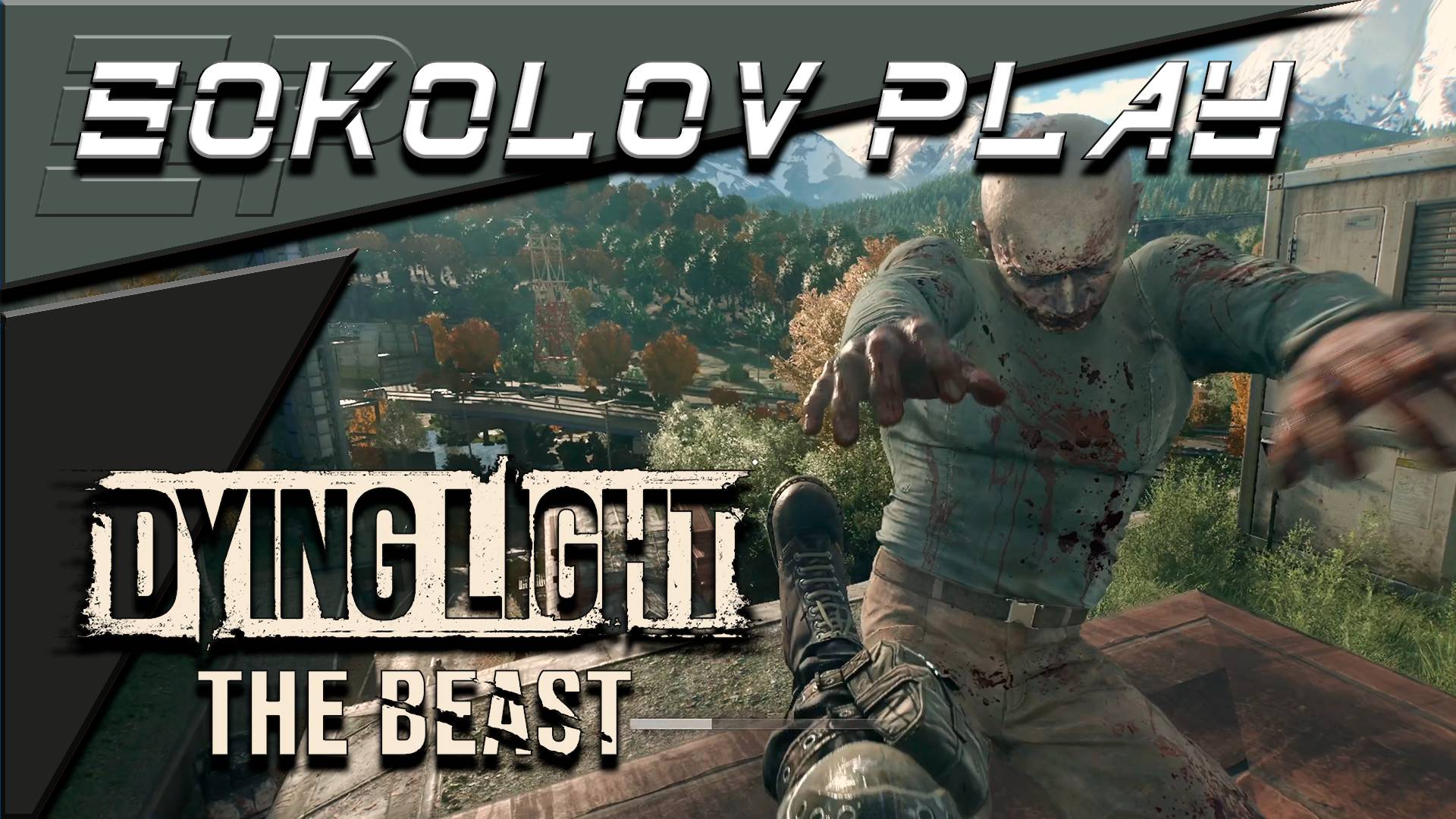 DYING LIGHT THE BEAST ЧАСТЬ 11