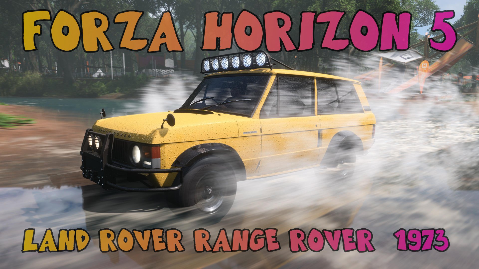 Land Rover Range Rover 1973 — классическая британская красота в мире Forza Horizon 5. смотреть онлайн