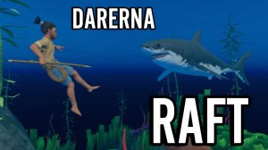 Raft с Любой и Ксюшей (8) Рыба моей мечты