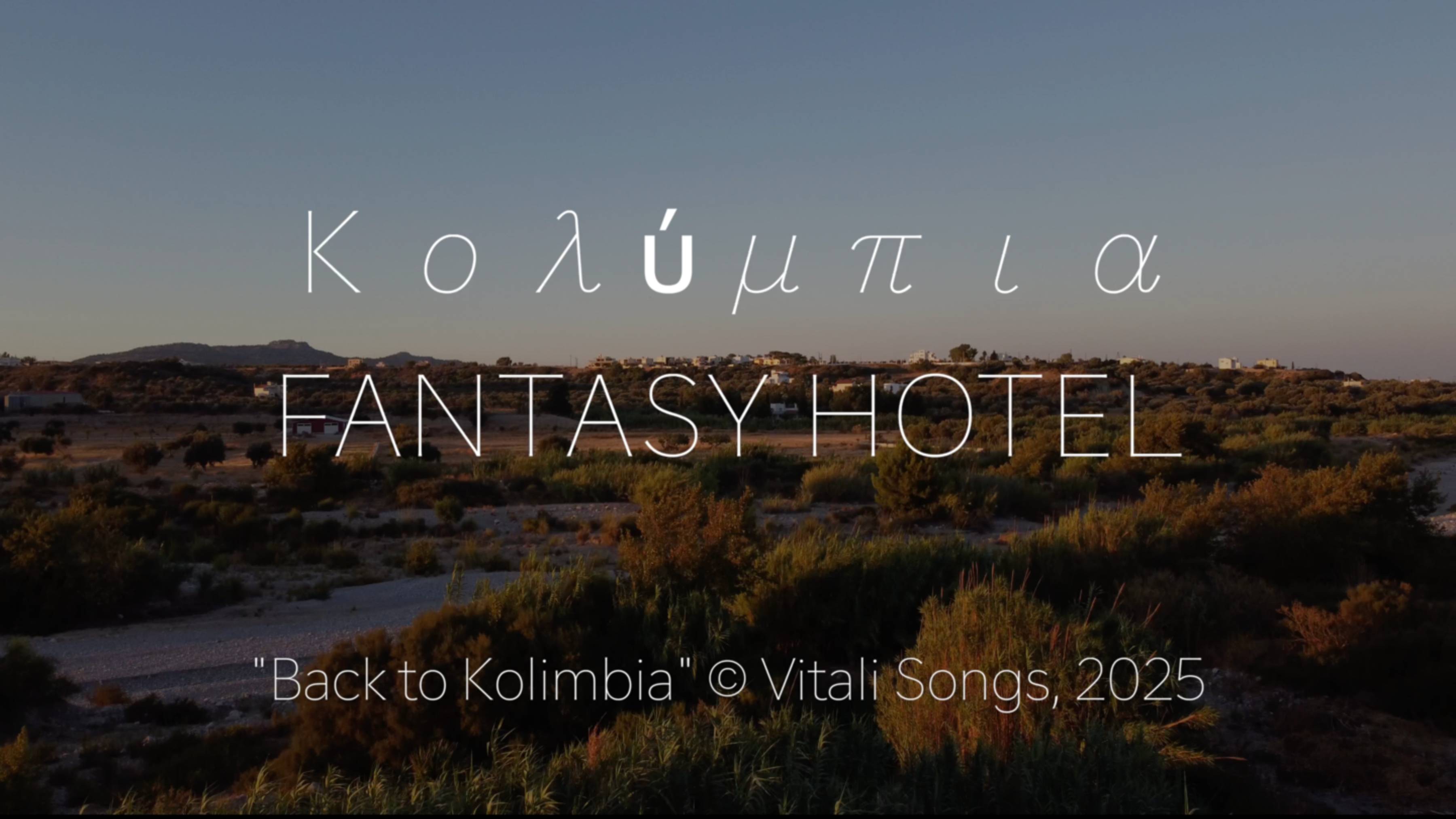Fantasy Hotel, Kolympia, Rhodes. Music © Vitali Songs 2025 (English Version)