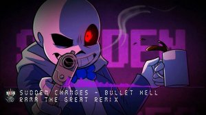 — Sudden Changes Sans