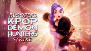 K-Pop Demon Hunters: Strike + Киноляпы" | ДЕМОНЫ НЕ ЗНАЛИ, ЧТО ИХ ЖДЁТ... СНОВА!