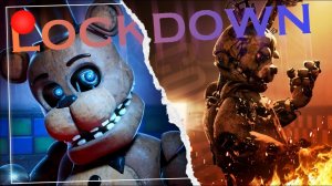 [FNaF/Collab] LOCKDOWN by @SharaXOfficial