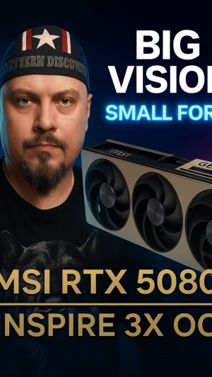 Msi RTX 5080 Inspire 3X OC — Big Vision Small Form | Полный обзор и сборка ПК