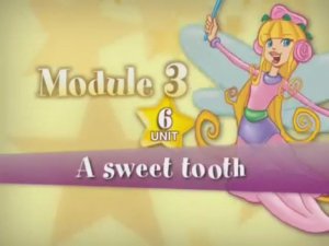 Starlight 2 Module 6 Sweet Tooth