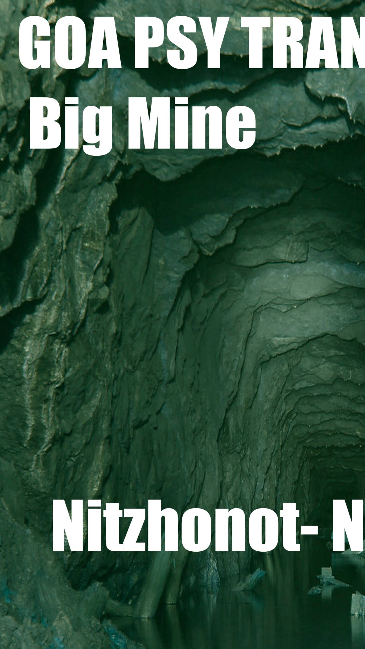01_Big Mine & Nitzhonot- Nitzhogoa