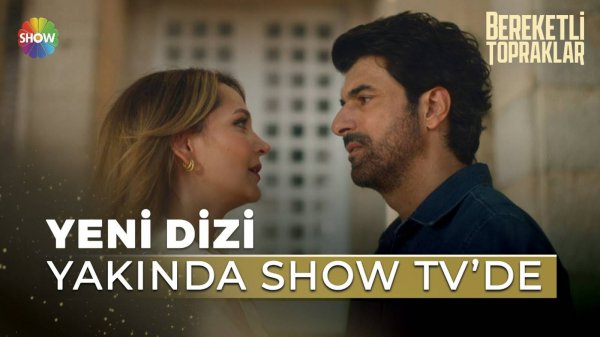 Bereketli Topraklar İlk Tanıtım! | Yeni dizi yakında Show TV'de başlıyor! @showtv‬