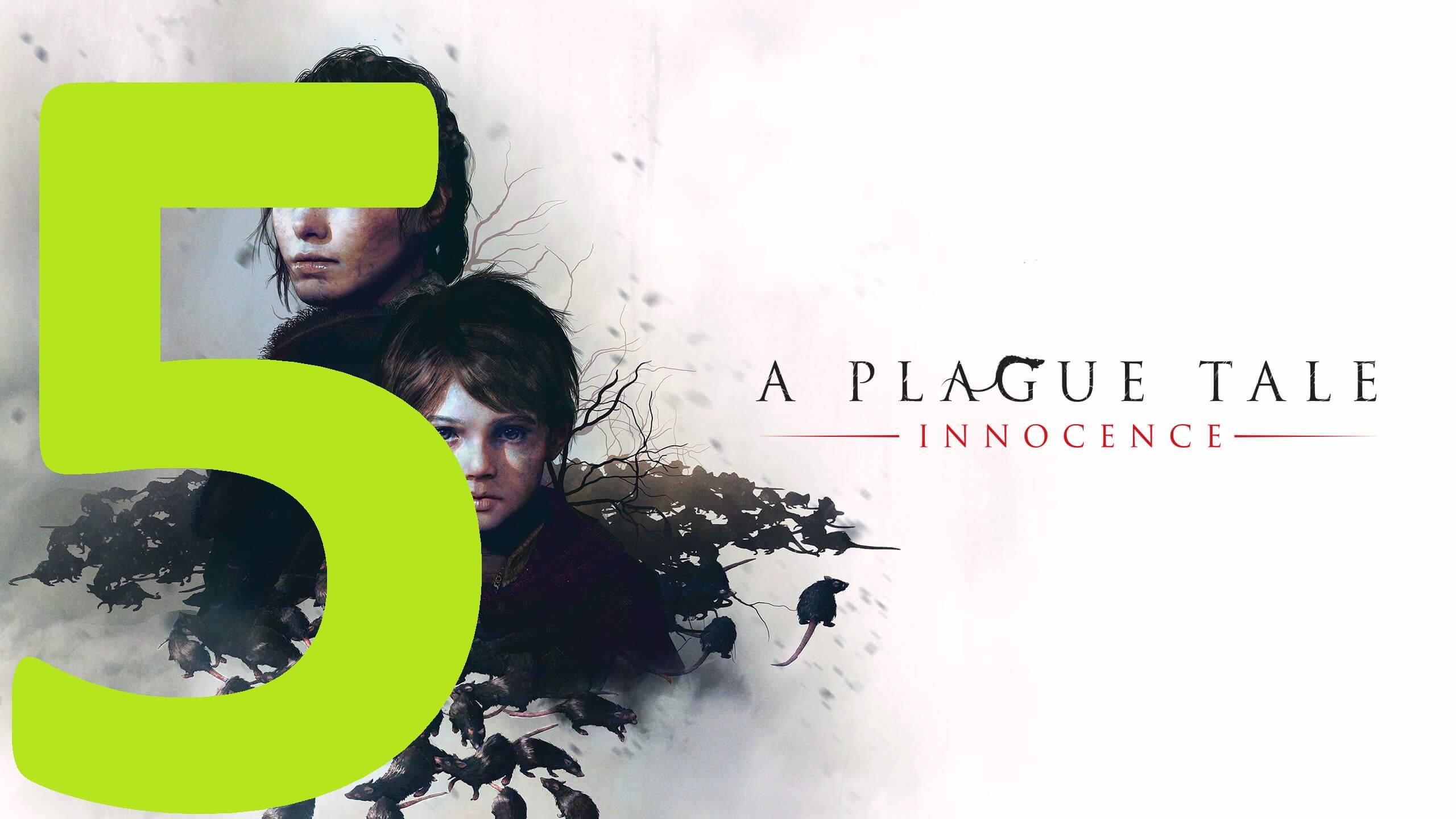 5#"A Plague Tale: Innocence"///Русская озвучка