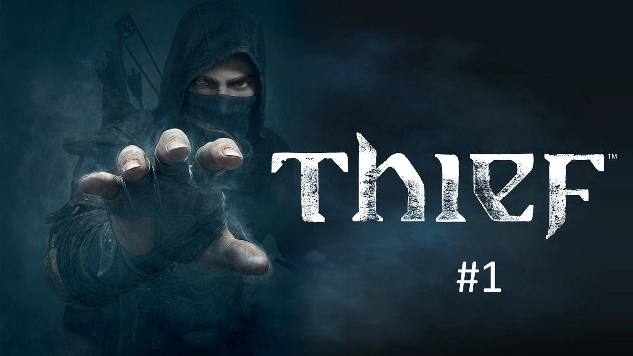 Thief (Начало пути воришки)