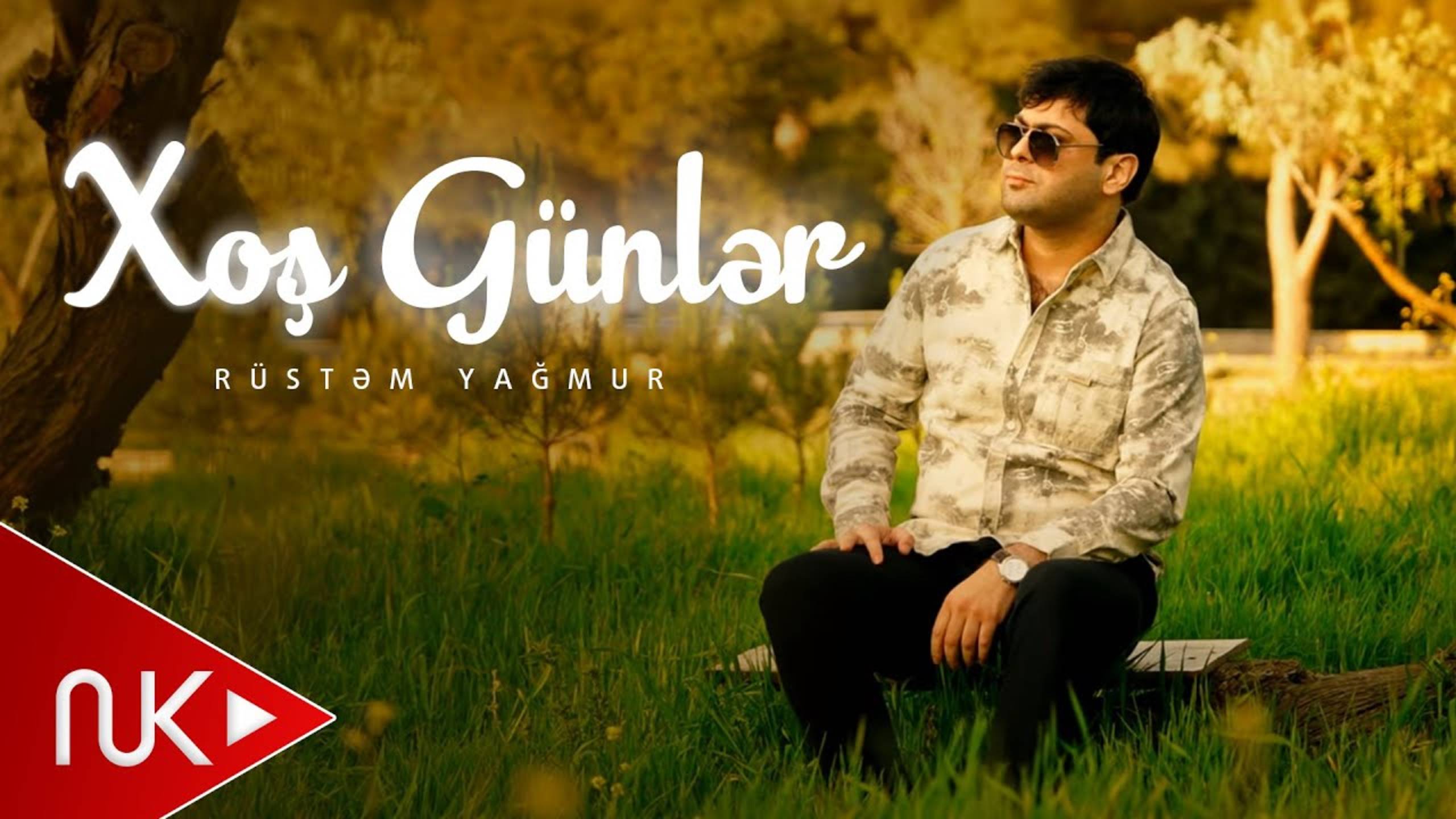 Rustem Yagmur - Xos Gunler