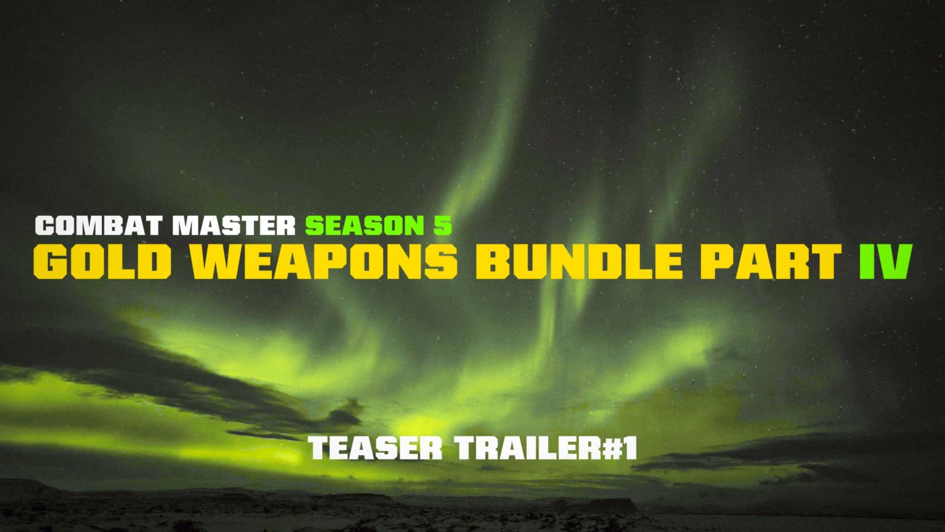 COMBAT MASTER SEASON 5 GOLD WEAPONS BUNDLE PART IV TEASER TRAILER#1 смотреть онлайн