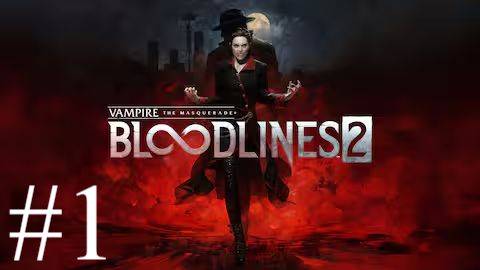 Vampire: The Masquerade - Bloodlines 2 | Прохождение #1 | Запись стрима