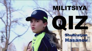 Милиция киз...Шухратжон Хасанов ижросида
