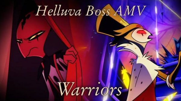 Helluva Boss Stolas and Blitzø AMV - Warriors
