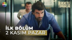 Bereketli Topraklar 1. Bölüm 2. Fragman | İlk Bölümüyle 2 Kasım Pazar 20.00'de Show TV'de! @showtv‬