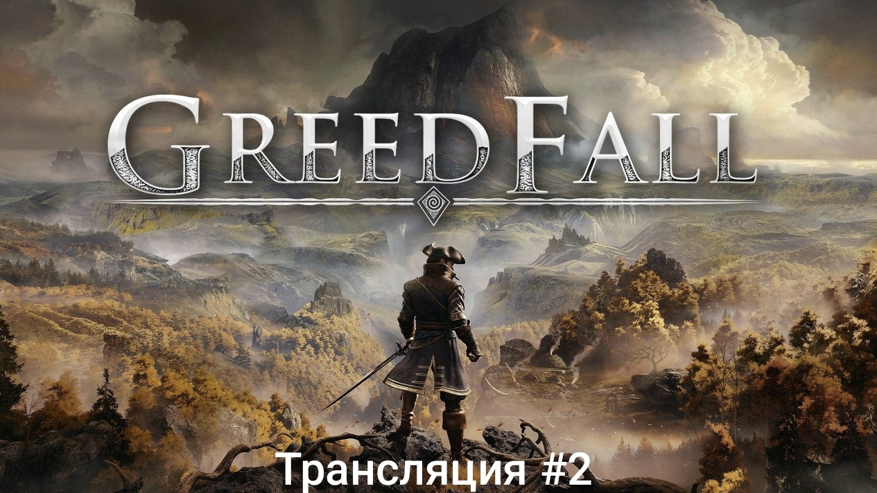 GreedFall #2