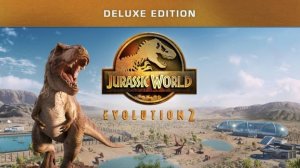 Jurassic World Evolution 2 (Полное прохождение #2)