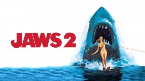 Саундтрек к фильму "Челюсти 2" (Jaws 2) (1978)