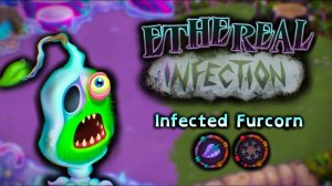 Зерномех - Эфирная Инфекция (Зеркальный Остров Растений) - My Singing Monsters (Мои Поющие Монстры)