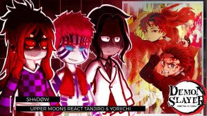 Реакция Высших Лун на Тандзиро и Ёриичи / Персонажи КРД / Гача реакция / Demon Slayer