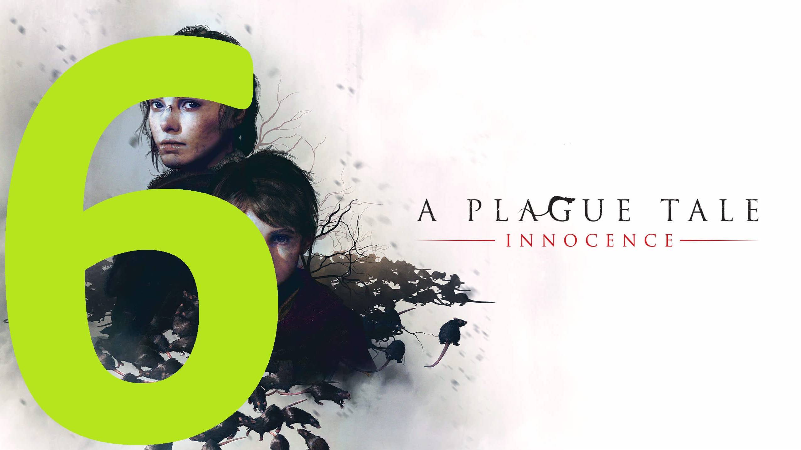 6#"A Plague Tale: Innocence"///Русская озвучка