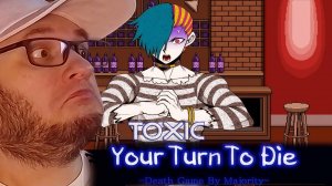 YOUR TURN TO DIE YTTD | #4 Прохождение на Русском | 28:75