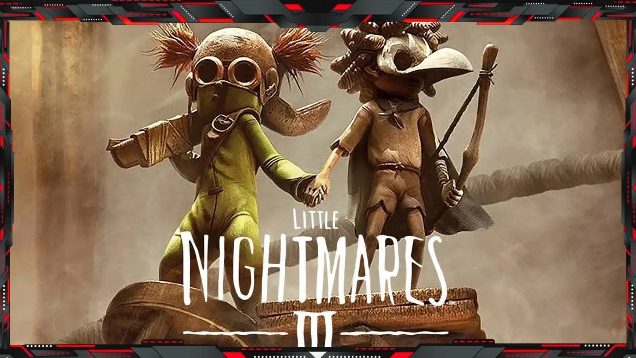 🔴 Little Nightmares III 🔴