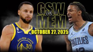 Golden State Warriors vs Memphis Grizzlies Full Game Highlights - October 27, 2025 ｜ NBA Season