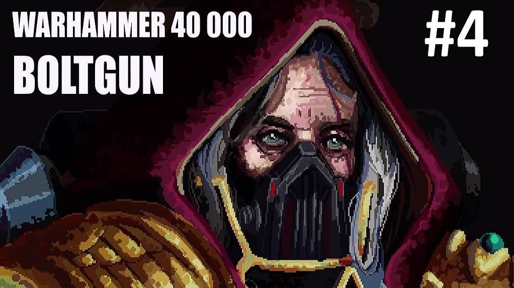 Великий нечистый ► Warhammer 40 000 Boltgun ► Прохождение #4 смотреть онлайн