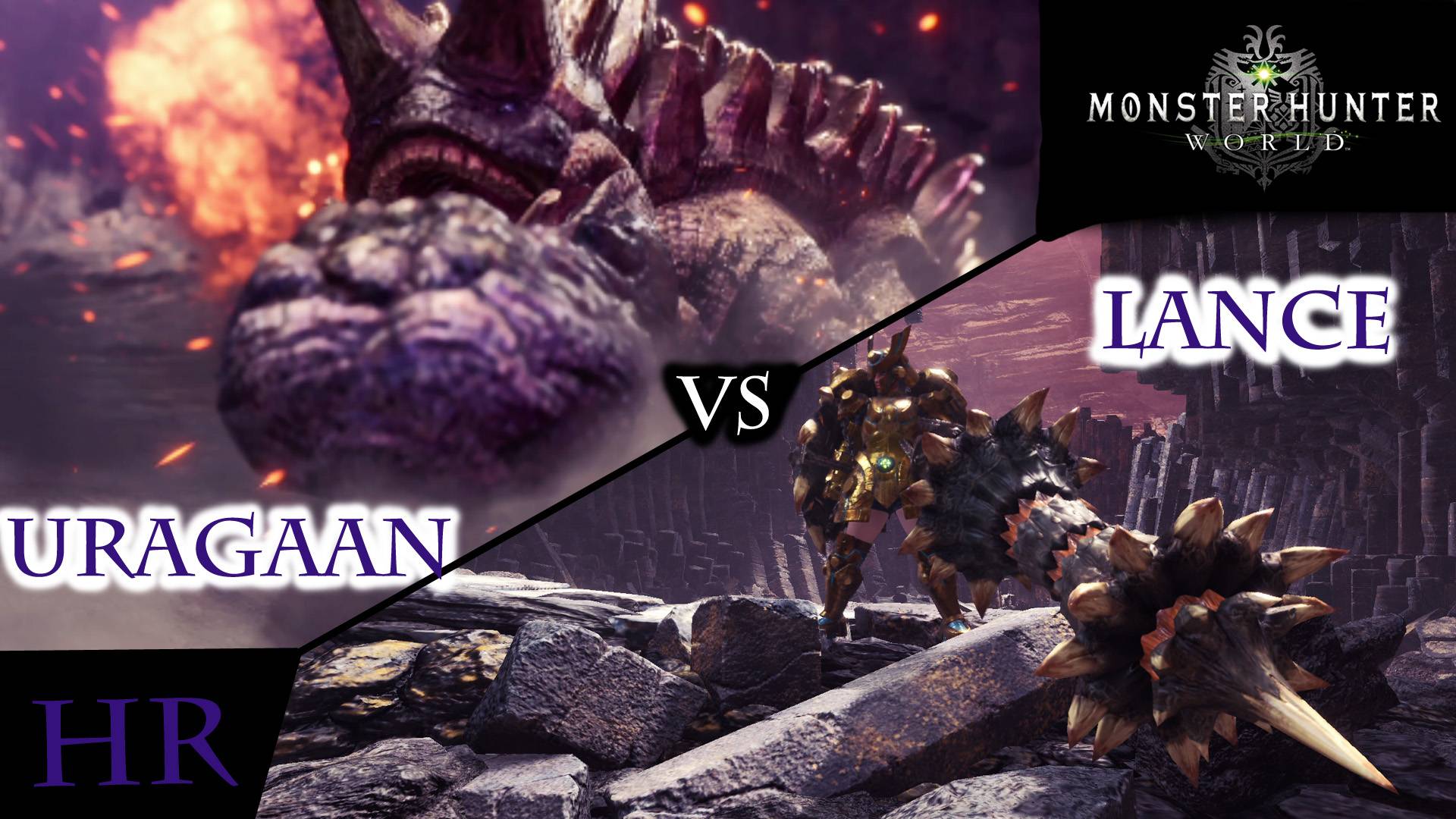 [MHW] HR Tempered Uragaan Vs Lance