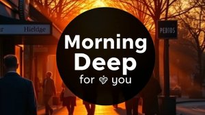 HolyGlory - Morning Deep for you: Welcome to the Deep (28.10.2025)  (Deep House Morning Mix)