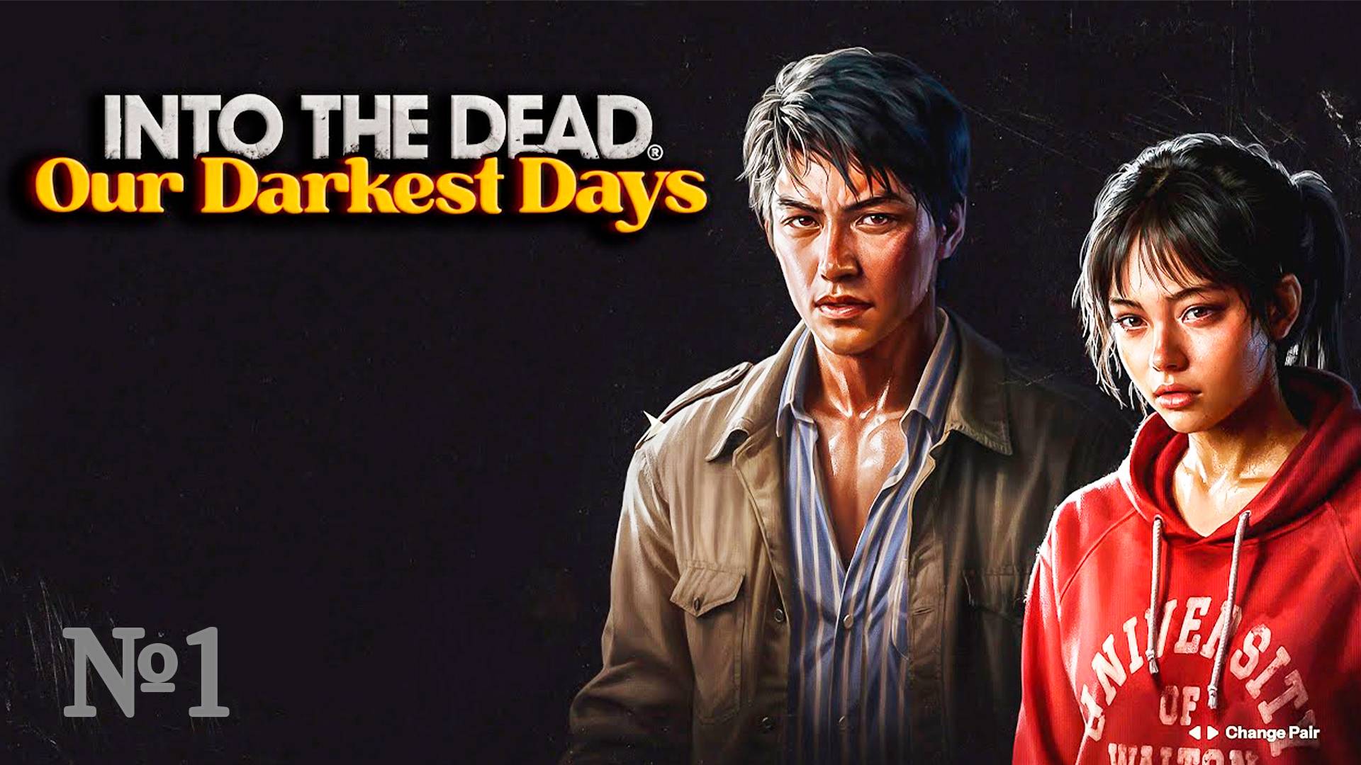 Новые Выжившие ► Into the Dead: Our Darkest Days #1 смотреть онлайн