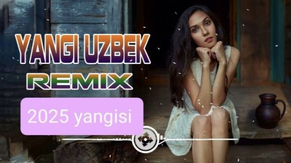 eshitishga arziydigan ReMix mp3 lar 2025