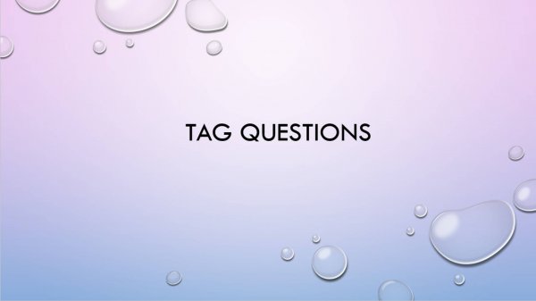 Tag questions