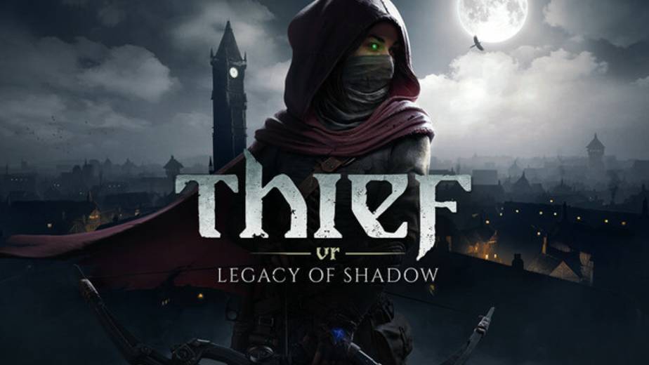 Thief VR: Legacy of Shadow выйдет 4 декабря смотреть онлайн