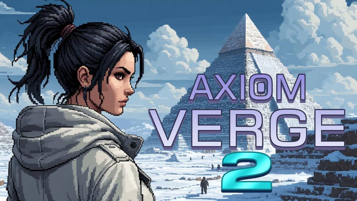 Смотр Axiom Verge 2 | СТРИМ