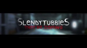 Slendytubbies They're Coming Soundtrack A Spirit Of Courage