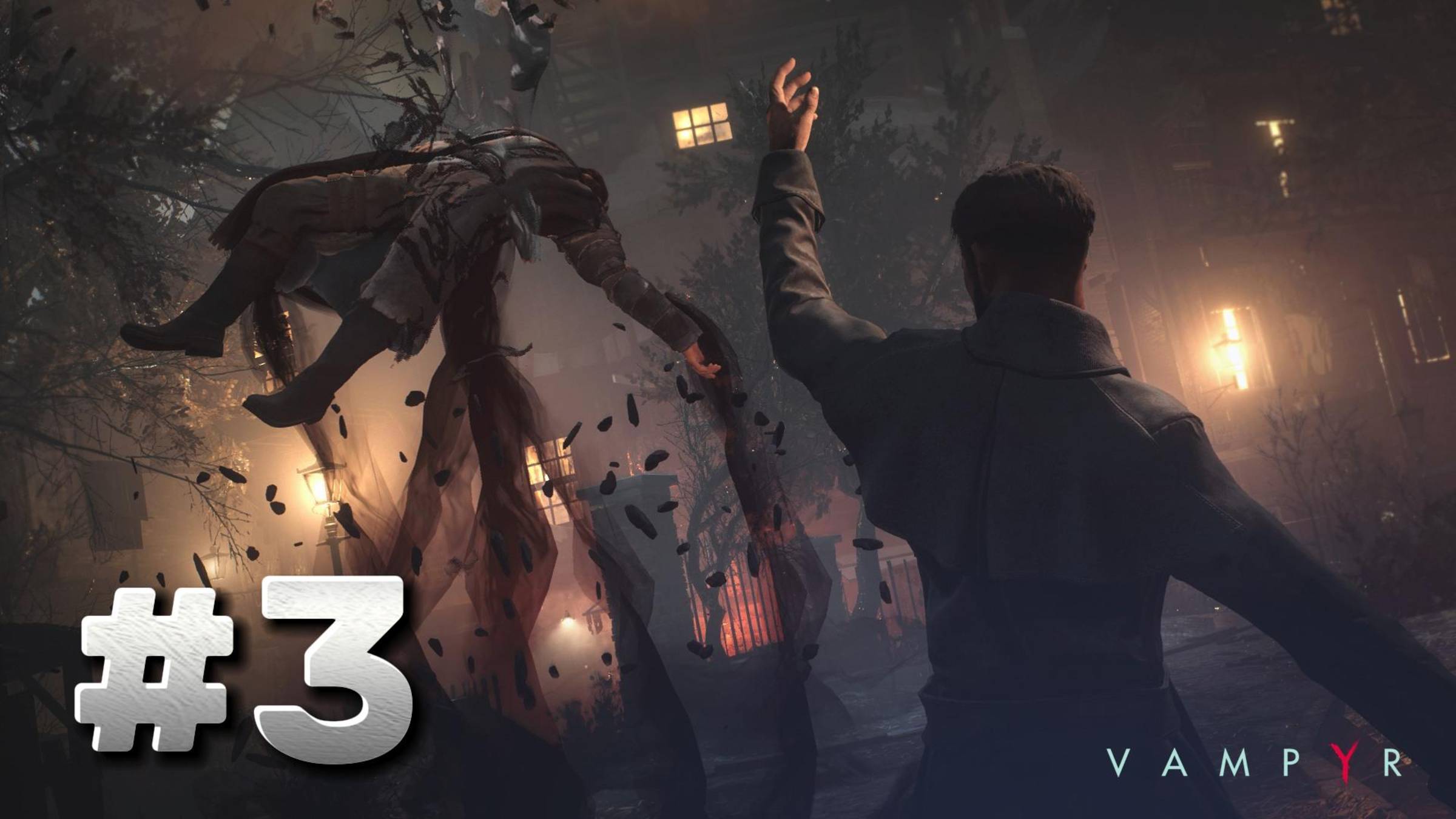 Vampyr ► Прохождение #3