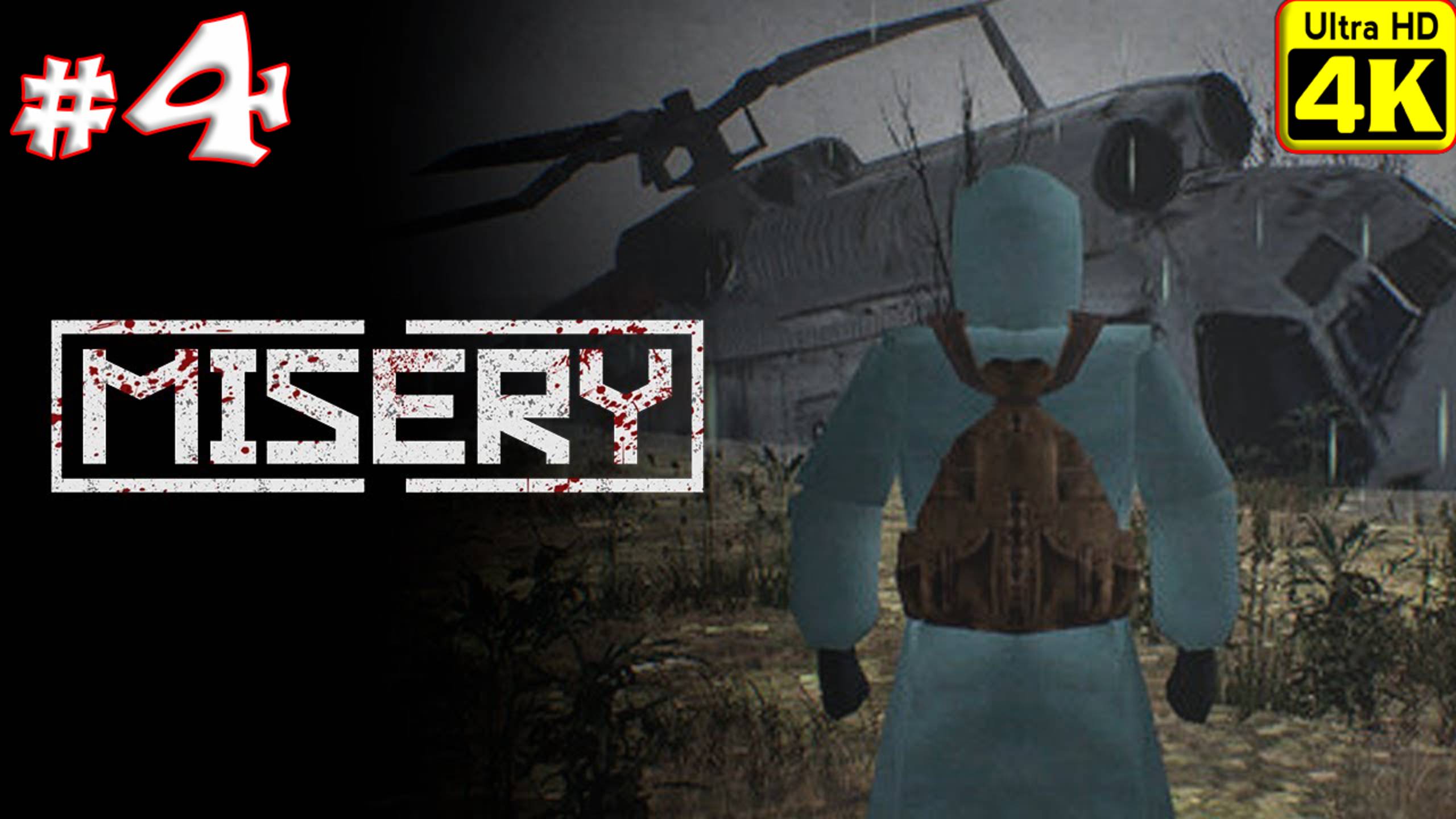 Misery [4K] ➤ Прохождение ➤ Часть 4 смотреть онлайн