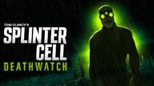 Splinter Cell: Караул смерти (2025) — 1 сезон 8 серия | Splinter Cell: Deathwatch